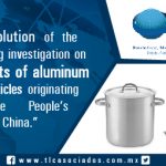 Final resolution of the antidumping investigation on the imports of aluminum cooking article originating from the people’s republic of China