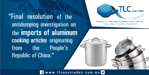 Final resolution of the antidumping investigation on the imports of aluminum cooking article originating from the people’s republic of China