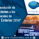 Segunda Resolución de Modificaciones a las Reglas Generales de Comercio Exterior 2016