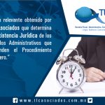 “Criterio relevante obtenido por TLC Asociados que determina la inexistencia jurídica de los acuerdos administrativos que suspenden el procedimiento aduanero”