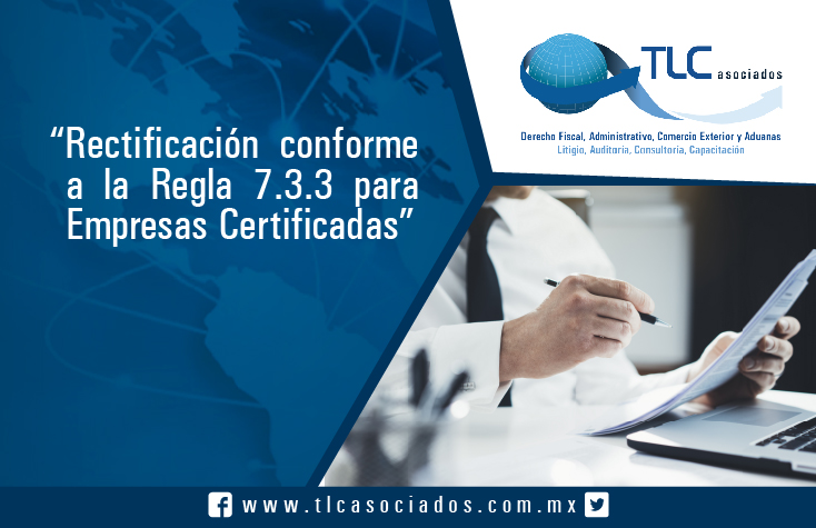 Rectificación conforme a la regla 7.3.3 para empresas certificadas / Rectification in accordance with the rule 7.3.3. for companies