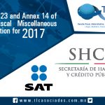 016 – Annex 23 and Annex 14 of the Fiscal Miscellaneous Resolution for 2017