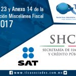 016 – Anexo 23 y Anexo 14 de la Resolución Miscelánea Fiscal para 2017