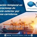 017 – Temporary facilitation in the foreign trade operations due to highway blockades