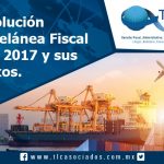 019 – Resolución Miscelánea Fiscal para 2017  y sus Anexos