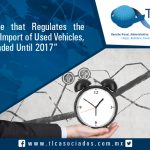 013 – Decreto por el que se regula la importación definitiva de vehículos usados, se extiende plazo de beneficios por un año más