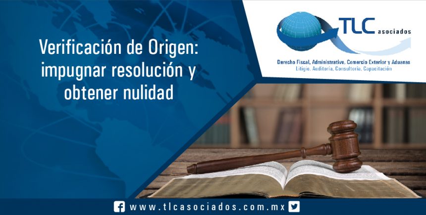 059 – Verificación de Origen: impugnar resolución y obtener nulidad