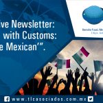 066 – Strategy with Customs: We are Mexican