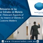 071 – Relevant Aspects of the Notifications by means of Stands in Tax and Customs Matters / Aspectos Relevantes de las Notificaciones por Estrados en Materia Fiscal y Aduanera