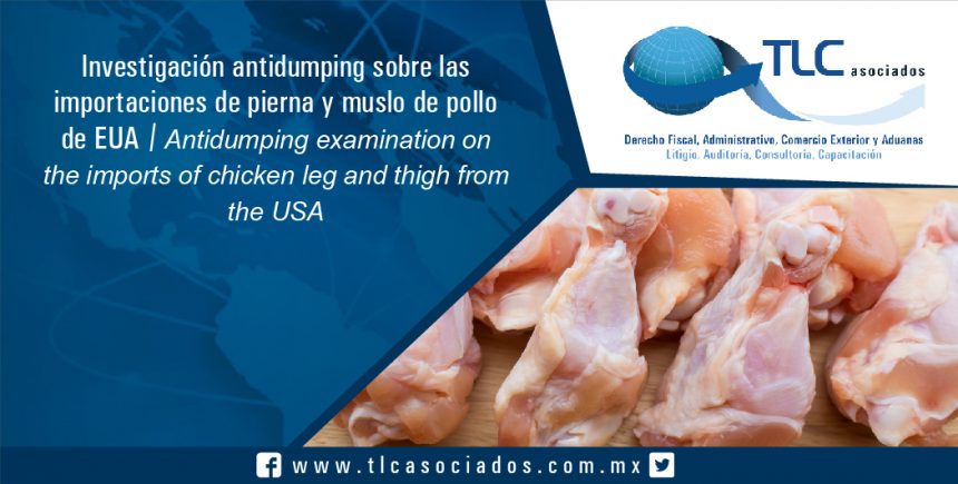 073 – Antidumping examination on the imports of chicken leg and thigh from the USA / Investigación antidumping sobre las importaciones de pierna y muslo de pollo de EUA