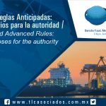 076 – Anexos y Reglas Anticipadas: Fines vinculatorios para la autoridad / Annexes and Advanced Rules: Binding purposes for the authority