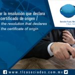 085 – Interés por impugnar la resolución que declara la invalidez del certificado de origen / Interest to challenge the resolution that declares the invalidity of the certificate of origin