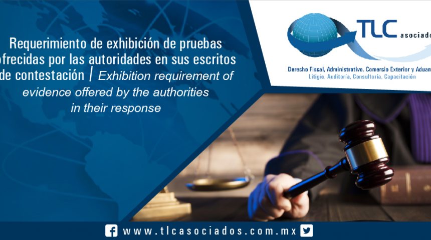 087 – Requerimiento de exhibición de pruebas ofrecidas por las autoridades en sus escritos de contestación / Exhibition requirement of evidence offered by the authorities in their response