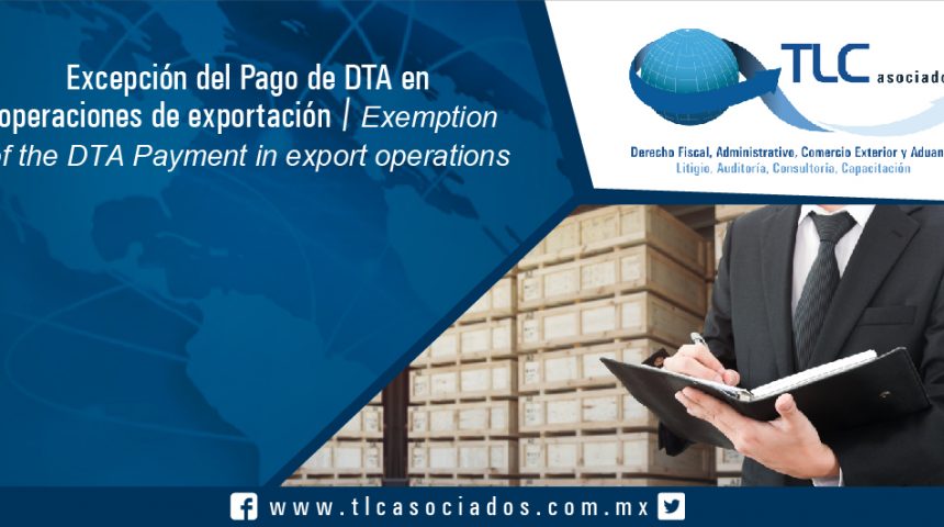 095 – Excepción del Pago de DTA en operaciones de exportación / Exemption of the DTA Payment in export operations