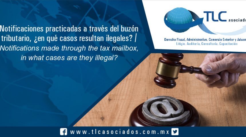 098 – Notificaciones practicadas a través del buzón tributario, ¿en qué casos resultan ilegales? / Notifications made through the tax mailbox, in which cases are they illegal?