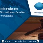 099 – Facultades discrecionales: su motivación / Discretionary faculties: their motivation