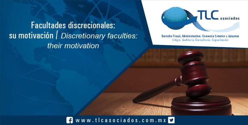099 – Facultades discrecionales: su motivación / Discretionary faculties: their motivation
