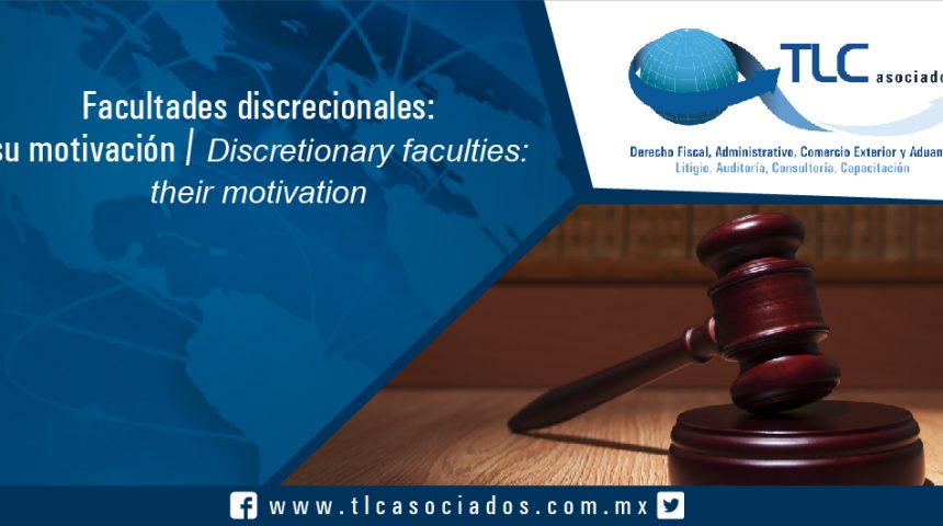 099 – Facultades discrecionales: su motivación / Discretionary faculties: their motivation