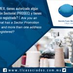 106 – ¿Eres empresa IMMEX, tienes autorizado algún Programa de Promoción Sectorial (PROSEC) y tienes más de un domicilio registrado? / Are you an IMMEX Program that has a Sector Promotion Program (PROSEC) and more than one address registered?