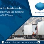 109 – Cómo conservar los beneficios del carril FAST / Conserving the benefits of the  FAST lane