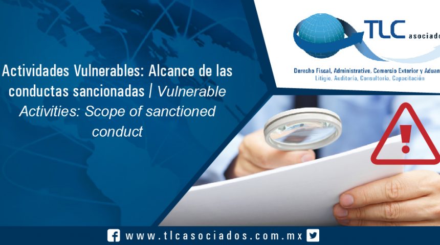 121 – Actividades Vulnerables: Alcance de las conductas sancionadas / Vulnerable Activities: Scope of sanctioned conduct
