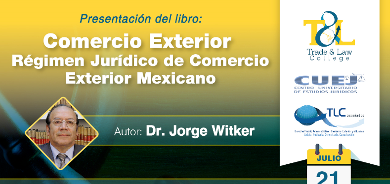(21-07-2017) Comercio exterior  régimen jurídico de comercio exterior Mexicano