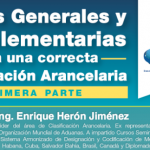 (09-08-2017) Reglas Generales y Complementarias para una correcta clasificacion arancelaria