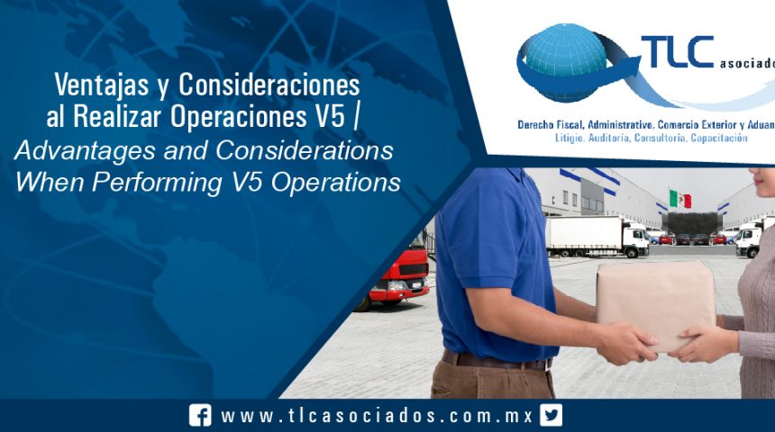 134 – Ventajas y Consideraciones al Realizar Operaciones V5 /Advantages and Considerations When Performing V5 Operations