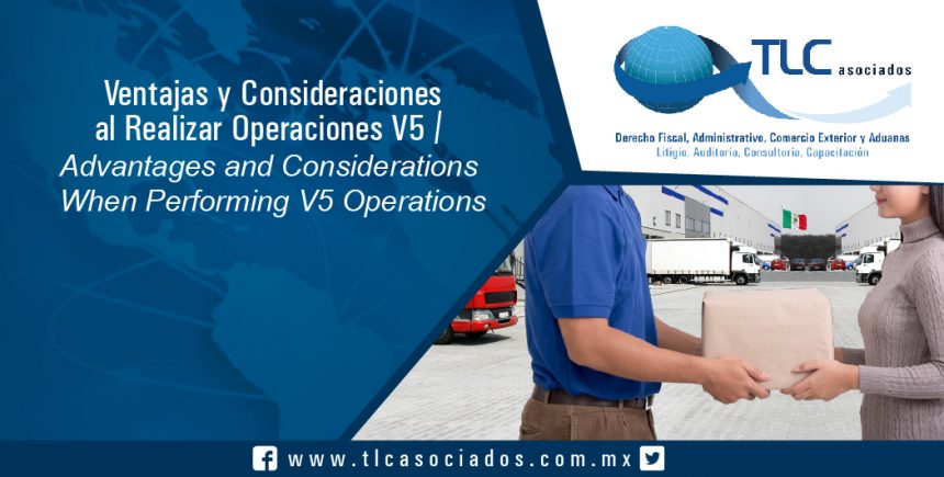 134 – Ventajas y Consideraciones al Realizar Operaciones V5 /Advantages and Considerations When Performing V5 Operations