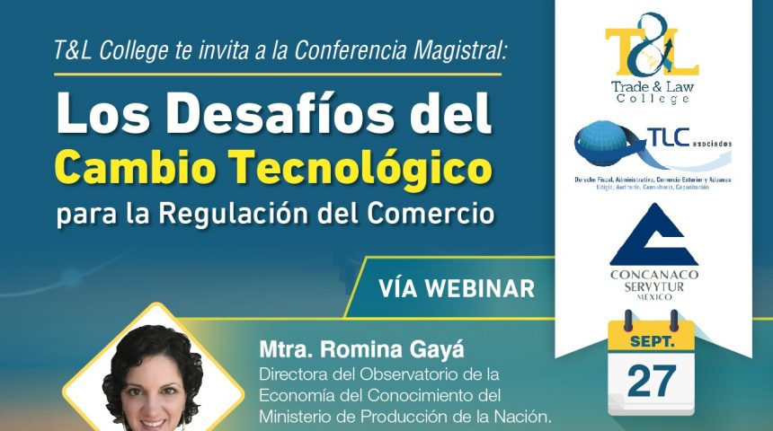 (27-09-17) Los Desafíos del Cambio Tecnológico para la Regulación del Comercio