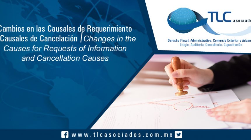 142 – Cambios en las Causales de Requerimiento y Causales de Cancelación / Changes in the Causes for Requests of Information and Cancellation Causes