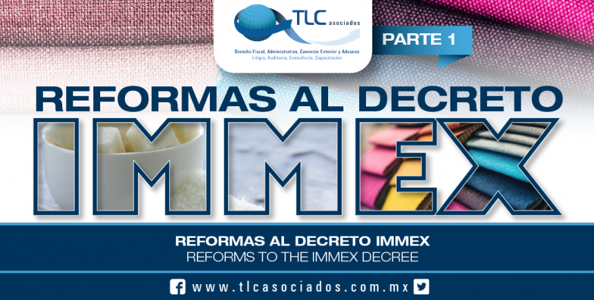 161 – Reformas al Decreto IMMEX / Amendments to the IMMEX Decree