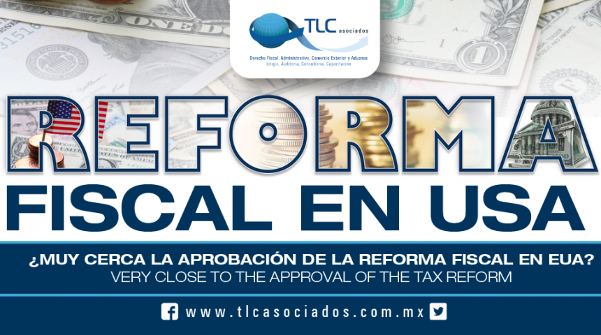163 – ¿Muy cerca la aprobación de la Reforma Fiscal en EUA?