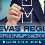 165 – ¿Nuevas reglas y criterios de carácter general en materia de comercio exterior? / New general rules and criteria in matters of foreign trade?