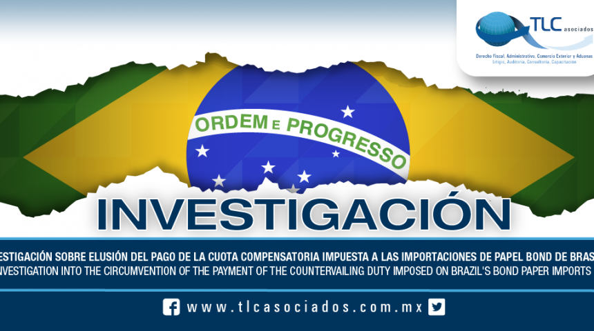 173 – Investigación sobre elusión del pago de la cuota compensatoria impuesta a las importaciones de papel bond de Brasil / Investigation into the circumvention of the payment of the countervailing duty imposed on Brazil’s bond paper imports