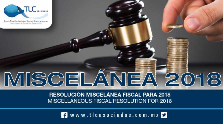 179 – Resolución Miscelánea Fiscal para 2018 / Miscellaneous Fiscal Resolution for 2018