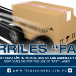 181 – Nueva fecha límite para el uso de los carriles ‘FAST’ / New deadline for the use of ‘FAST’ lanes