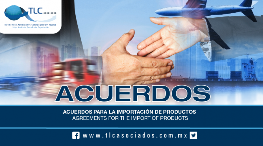 182 – Acuerdos para la importación de productos / Agreements for the import of products