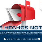 184 – Fe de Hechos Notarial, No es una prueba idónea para demostrar la localización del contribuyente en su domicilio fiscal / Notarized Statement of Facts, It is not a suitable evidence to prove the location of the taxpayer in his fiscal domicile