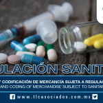 187 – Clasificación y codificación de mercancía sujeta a regulación sanitaria / Classification and coding of merchandise subject to sanitary regulation