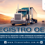 189 – Obtén facilidades en el Registro como Operador Económico Autorizado / Obtain benefits in the Registry as an Authorized Economic Operator