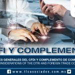 200 – Consideraciones Generales del CFDI y Complemento de Comercio Exterior / General Considerations of the DTRI and Foreign Trade Complement