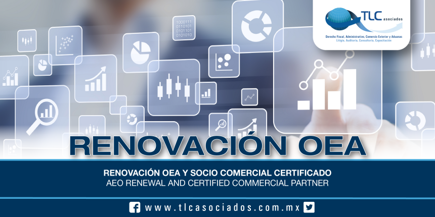 202 – Renovación OEA y Socio Comercial Certificado / AEO Renewal and Certified Commercial Partner