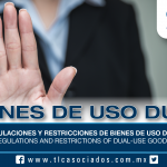 205 – Regulaciones y restricciones de bienes de uso dual / Regulations and restrictions of dual-use goods