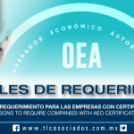 208 – Causales de requerimiento para las empresas con Certificación OEA