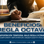 237 – Importación Temporal Bajo Regla Octava / Temporary Importation Under Eighth Rule