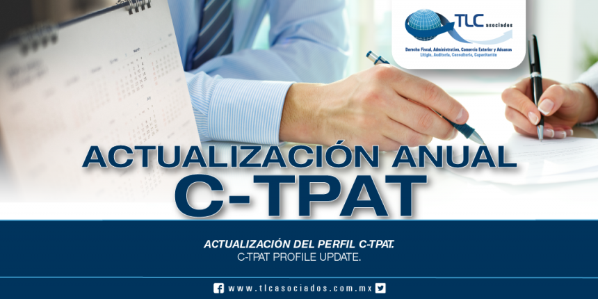 238 – Actualización del Perfil C-TPAT / C-TPAT Profile Update