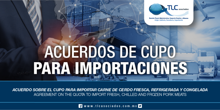 249 – Acuerdo sobre el cupo para importar carne de cerdo fresca, refrigerada y congelada / Agreement on the quota to import fresh, chilled and frozen pork meats