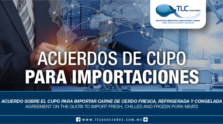 249 – Acuerdo sobre el cupo para importar carne de cerdo fresca, refrigerada y congelada / Agreement on the quota to import fresh, chilled and frozen pork meats