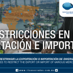 251 – Medidas para restringir la exportación o importación de diversas mercancías / Measures to restrict the export or import of various merchandise